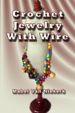 Crochet Jewelry With Wire (eBook, ePUB)