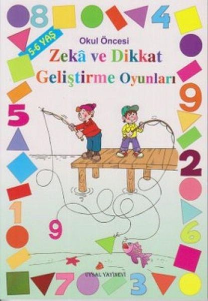 Okul Öncesi Zeka ve Dikkat Gelistirme Oyunlari - 5-6 Yas Okul Öncesi Zeka ve Dikkat Gelistirme Oyunlari - 5-6 Yas
