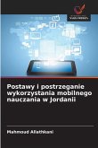Postawy i postrzeganie wykorzystania mobilnego nauczania w Jordanii