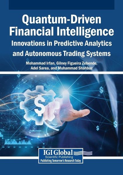 Quantum-Driven Financial Intelligence Quantum-Driven Financial Intelligence