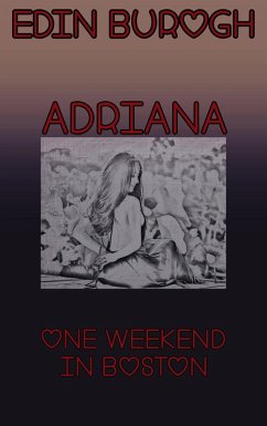 Cover Adriana: One Weekend in Boston (eBook, ePUB)