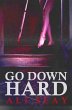 Go Down Hard (eBook, ePUB) - Bild 1