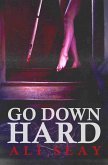 Go Down Hard (eBook, ePUB)
