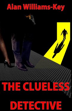 Cover The Clueless Detective (eBook, ePUB)
