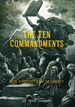 Cover The Ten Commandments - God's Perfect Law of Liberty - Updated (eBook, ePUB)