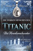 Die starken Menschen der TITANIC Die Krankenschwester