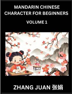 Cover Mandarin Chinese Character for Beginners (Part 1)- Moderate Level Puzzles for Kids, Young and Adults, Multiple Choice Questions with Solutions, Mind Games to Recognize Chinese Characters Fast, HSK All Levels