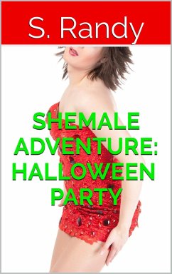 Shemale Adventure: Halloween Party (eBook, ePUB) - Randy, S.
