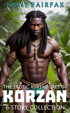 Cover The Erotic Adventures of Korzan: 6-Story Collection (eBook, ePUB)