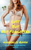 Lust But Not Forgotten (eBook, ePUB) Lust But Not Forgotten (eBook, ePUB)