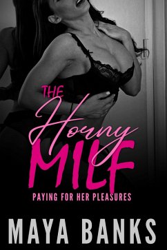 Cover The Horny Milf: Paying for Her Pleasures (eBook, ePUB)