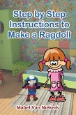 Step by Step Instructions to Make a Ragdoll (eBook, ePUB)