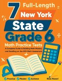 7 Full-Length New York State Grade 6 Math Practice Tests