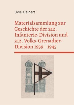Cover Materialsammlung zur Geschichte der 212. Infanterie-Division und 212. Volks-Grenadier-Division 1939 - 1945
