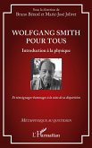 Wolfgang Smith pour tous