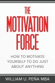 The Motivation Force