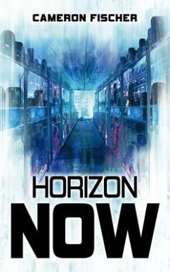 Horizon Now (eBook, ePUB) - Fischer, Cameron