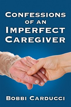 Cover Confessions of an Imperfect Caregiver (eBook, ePUB)