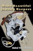 Make Beautiful Jewelry Keepers (eBook, ePUB)