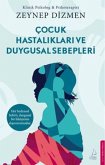 Cocuk Hastaliklari ve Duygusal Sebepleri