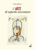 L' arte di saperla raccontare