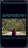 Savannah: A Sexual Fantasy Coming True (eBook, ePUB)