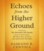 Echoes from the Higher Ground: Combining The Mountain Still Speaks Volume II (eBook, ePUB)