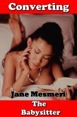 Converting the Babysitter (Lesbian Erotica) (eBook, ePUB)