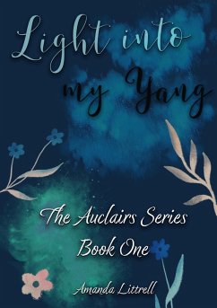 Light into my Yang (eBook, ePUB) - Littrell, Amanda