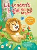 L-L-London's L--ight Shining Bright (eBook, ePUB)