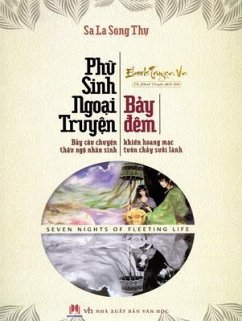 Phù Sinh Ngo¿i Truy¿n (eBook, ePUB) - Song Th¿, Sa La; Doyle, Daniel Phù Sinh Ngo¿i Truy¿n (eBook, ePUB) - Song Th¿, Sa La; Doyle, Daniel