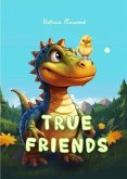 True Friends (eBook, ePUB)