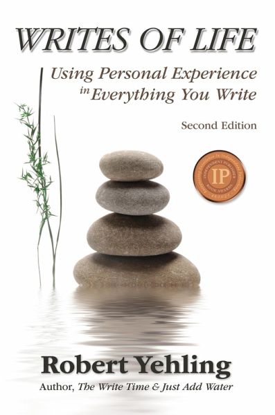Writes of Life: Using Personal Experience in Everything You Write (eBook, ePUB) Writes of Life: Using Personal Experience in Everything You Write (eBook, ePUB)