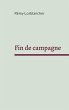 Fin de campagne - Bild 1