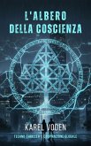 L'Albero della Coscienza (eBook, ePUB) L'Albero della Coscienza (eBook, ePUB)