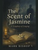 The Scent of Jasmine