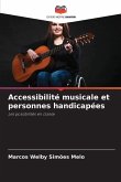 Accessibilité musicale et personnes handicapées
