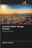 Lezioni della Sfinge Grassa