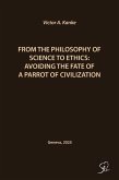 FROM THE PHILOSOPHY OF SCIENCE TO ETHICS