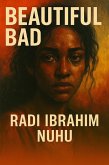 Beautiful Bad (eBook, ePUB) Beautiful Bad (eBook, ePUB)