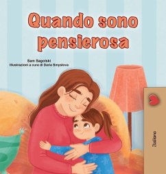 When I am Gloomy (Italian Children's Book) When I am Gloomy (Italian Children's Book)