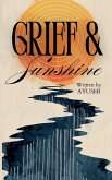 GRIEF & SUNSHINE