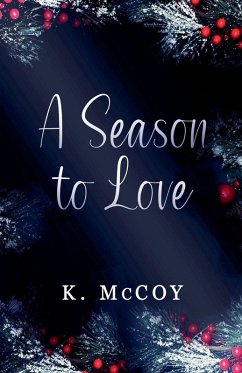 A Season to Love - McCoy, K. A Season to Love - McCoy, K.