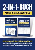 2-in-1-Buch nach Schlaganfall: Umfangreiches Übungsbuch mit Schreibübungen, Gedächtnistraining und Übungen für die Hand-Auge-Koordination