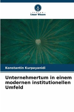 Cover Unternehmertum in einem modernen institutionellen Umfeld