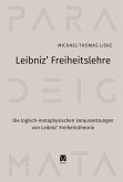 Leibniz' Freiheitslehre