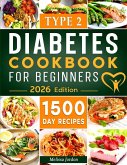 Type 2 Diabetes Cookbook for Beginners