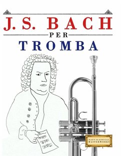 J. S. Bach per Tromba - Masterworks, E. C.