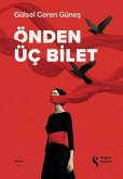 Önden Üc Bilet Önden Üc Bilet