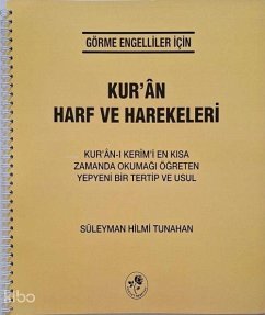 Kuran Harf ve Harekeleri Braille - Görme Engelliler Icin - Hilmi Tunahan, Süleyman Kuran Harf ve Harekeleri Braille - Görme Engelliler Icin - Hilmi Tunahan, Süleyman